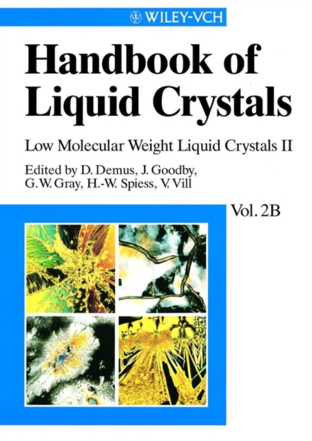 Handbook of Liquid Crystals, Volume 2B : Low Molecular Weight Liquid Crystals II, PDF eBook