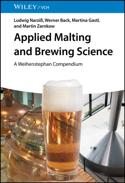 Applied Malting and Brewing Science : A Weihenstephan Compendium, PDF eBook