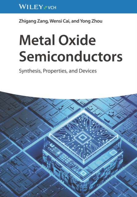 Metal Oxide Semiconductors : Synthesis, Properties, and Devices, EPUB eBook