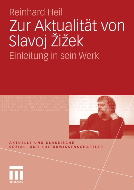 Zur Aktualitat von Slavoj Zizek : Einleitung in sein Werk, PDF eBook