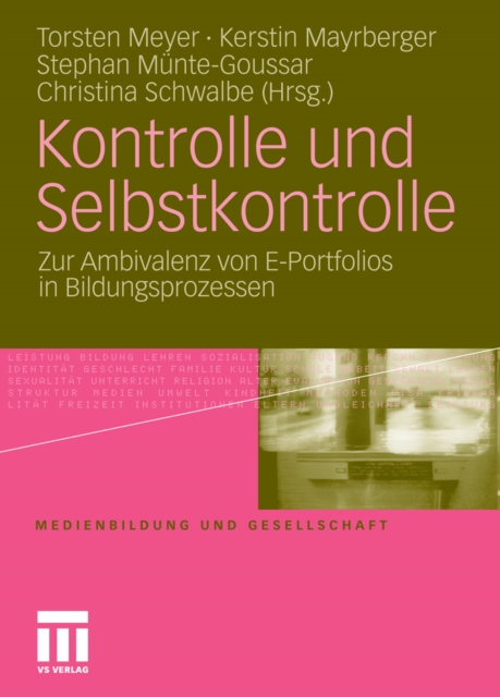 Kontrolle und Selbstkontrolle : Zur Ambivalenz von E-Portfolios in Bildungsprozessen, PDF eBook