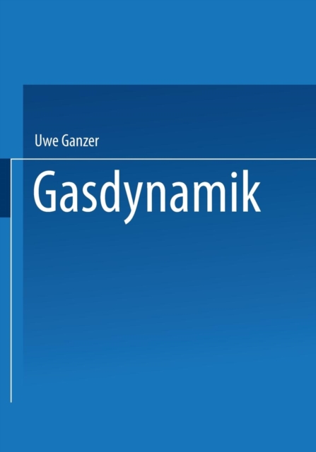 Gasdynamik, Paperback / softback Book