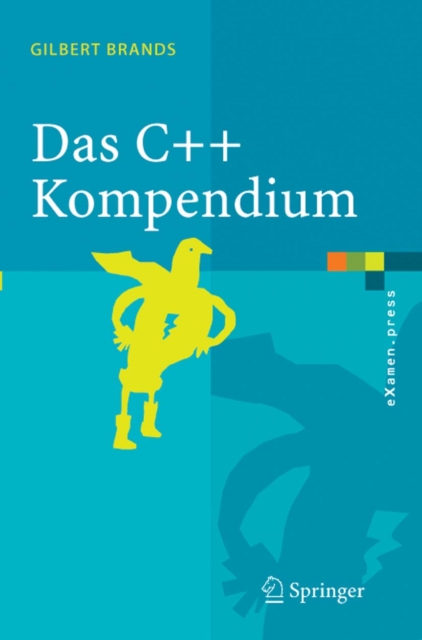 Das C++ Kompendium : STL, Objektfabriken, Exceptions, PDF eBook