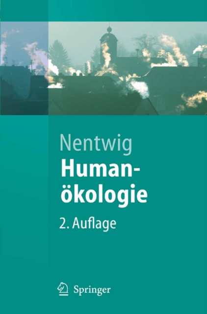 Humanokologie : Fakten - Argumente - Ausblicke, PDF eBook