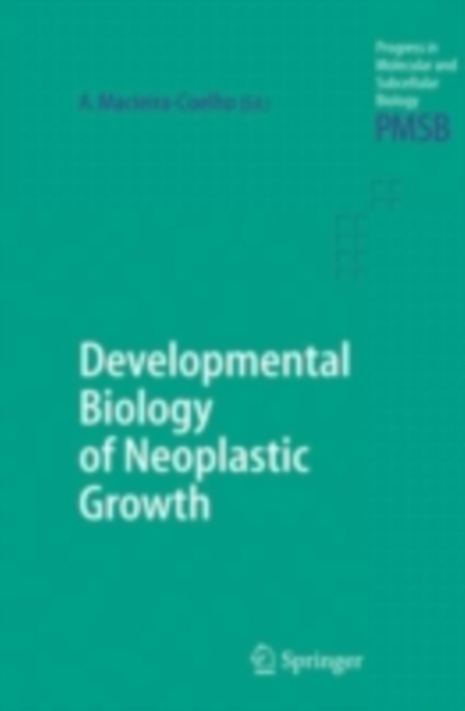 Developmental Biology of Neoplastic Growth, PDF eBook