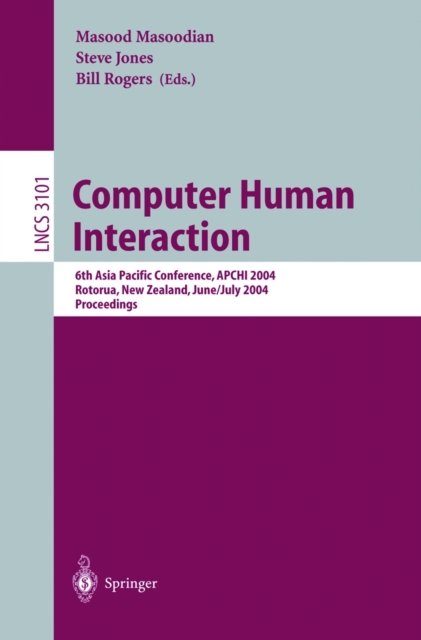 Computer Human Interaction : 6th Asia Pacific Conference, APCHI 2004, Rotorua, New Zealand, June 29-July 2, 2004, Proceedings, PDF eBook