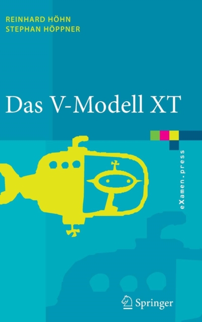 Das V-Modell Xt : Grundlagen, Methodik Und Anwendungen, Book Book