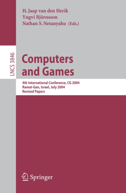 Computers and Games : 4th International Conference, CG 2004, Ramat-Gan, Israel, July 5-7, 2004. Revised Papers, PDF eBook