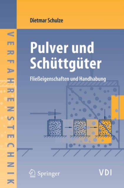 Pulver und Schuttguter : Flieeigenschaften und Handhabung, PDF eBook