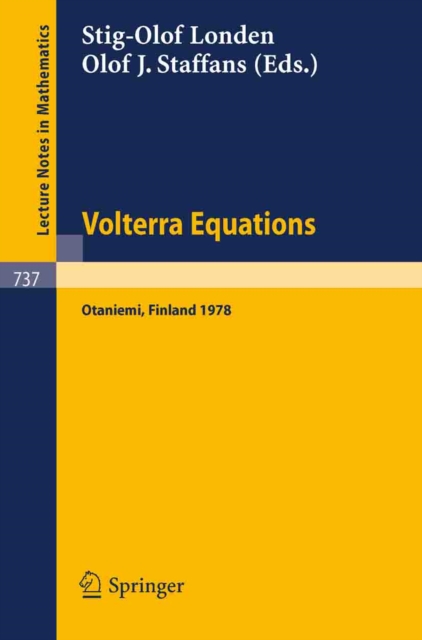Volterra Equations : Proceedings of the Helsinki Symposium on Integral Equations, Otaniemi, Finland, August 11-14, 1978, PDF eBook