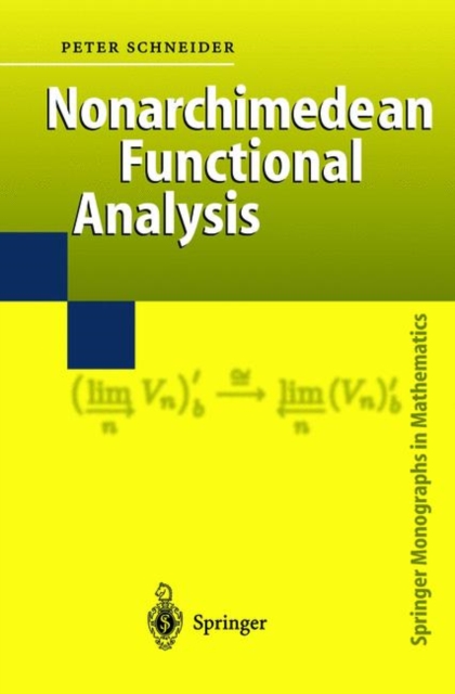 Nonarchimedean Functional Analysis, Hardback Book