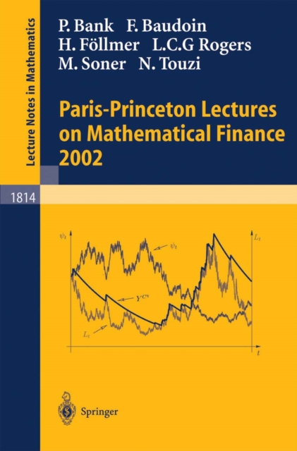 Paris-Princeton Lectures on Mathematical Finance 2002, PDF eBook