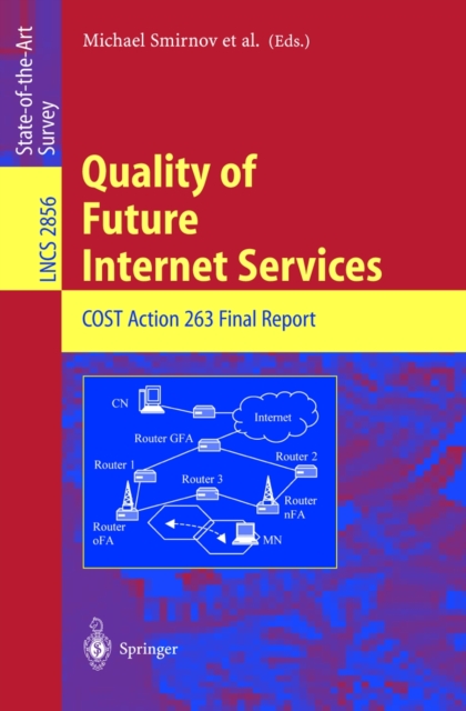 Quality of Future Internet Services : COST Action 263 Final Report, PDF eBook
