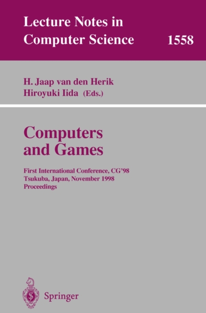 Computers and Games : First International Conference, CG'98 Tsukuba, Japan, November 11-12, 1998 Proceedings, PDF eBook