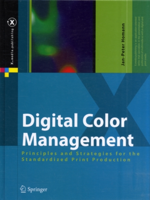 Digital Color Management : Principles and Strategies for the Standardized Print Production, PDF eBook