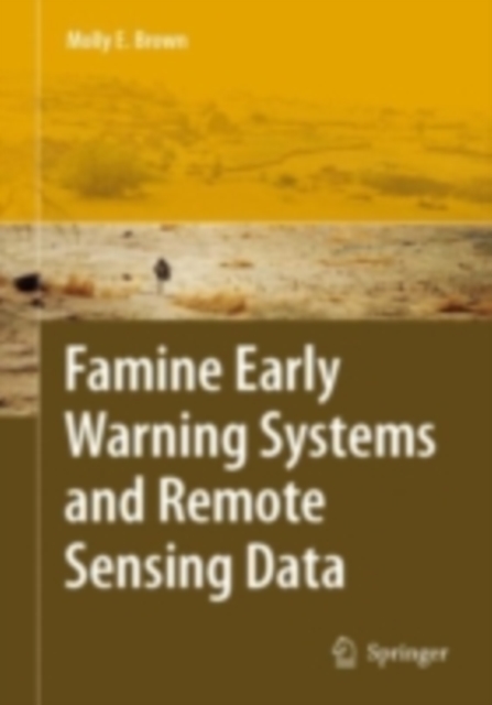Famine Early Warning Systems and Remote Sensing Data, PDF eBook