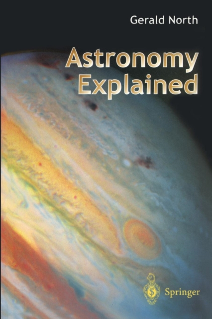 Astronomy Explained, Paperback / softback Book