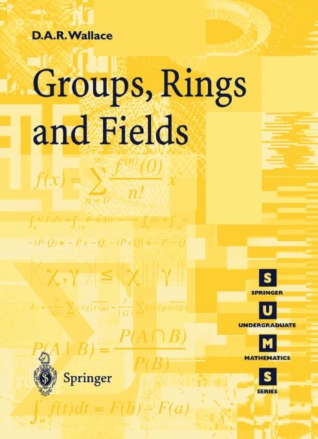 Groups, Rings and Fields, Paperback / softback Book
