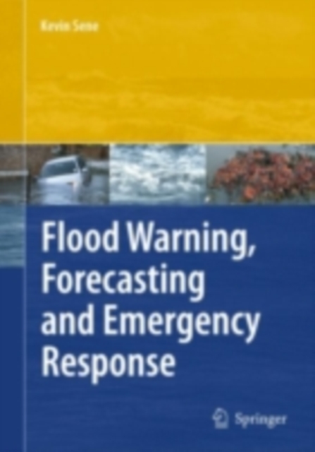 Flood Warning, Forecasting and Emergency Response, PDF eBook