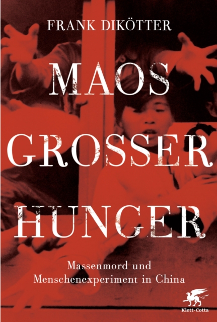 Maos Groer Hunger : Massenmord und Menschenexperiment in China, EPUB eBook
