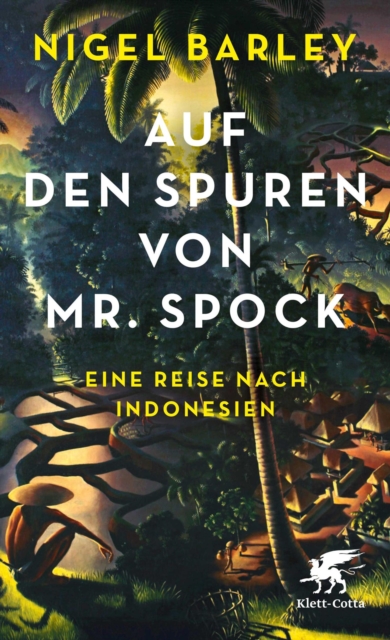 Auf den Spuren von Mr. Spock : Eine Reise nach Indonesien, EPUB eBook