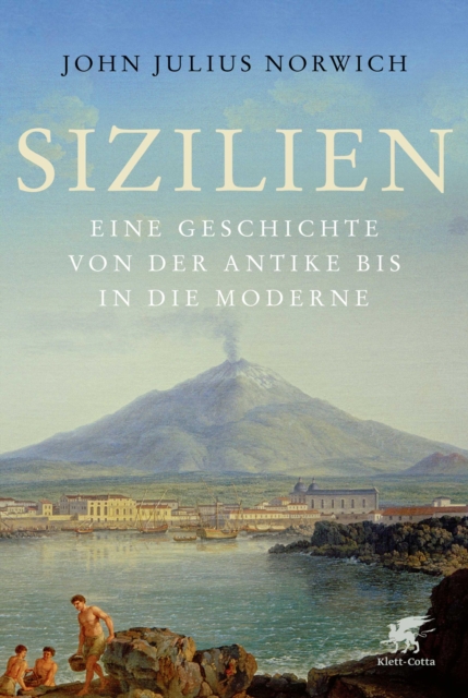 Sizilien : Eine Geschichte von der Antike bis in die Moderne, EPUB eBook