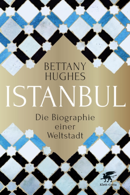 Istanbul : Die Biographie einer Weltstadt, EPUB eBook