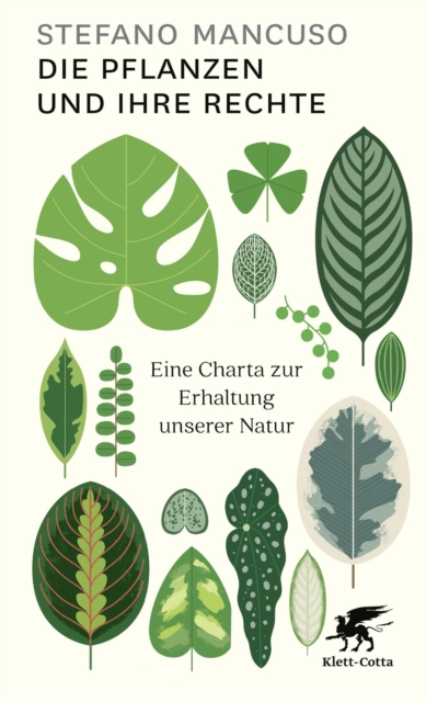 Die Pflanzen und ihre Rechte : Eine Charta zur Erhaltung unserer Natur, EPUB eBook