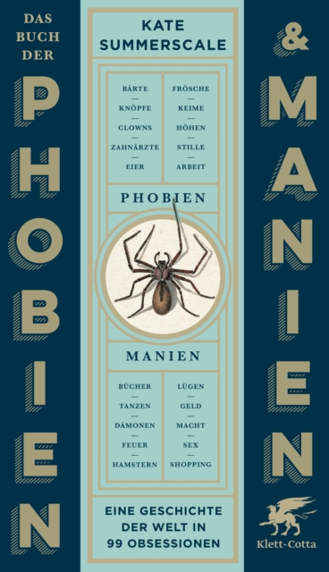 Das Buch der Phobien und Manien : Eine Geschichte der Welt in 99 Obsessionen, EPUB eBook