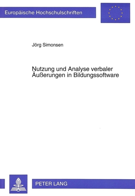 Nutzung und Analyse verbaler Aeuerungen in Bildungssoftware, Paperback Book