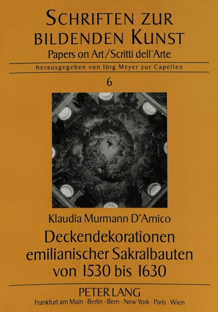 Deckendekorationen Emilianischer Sakralbauten Von 1530 Bis 1630, Paperback / softback Book