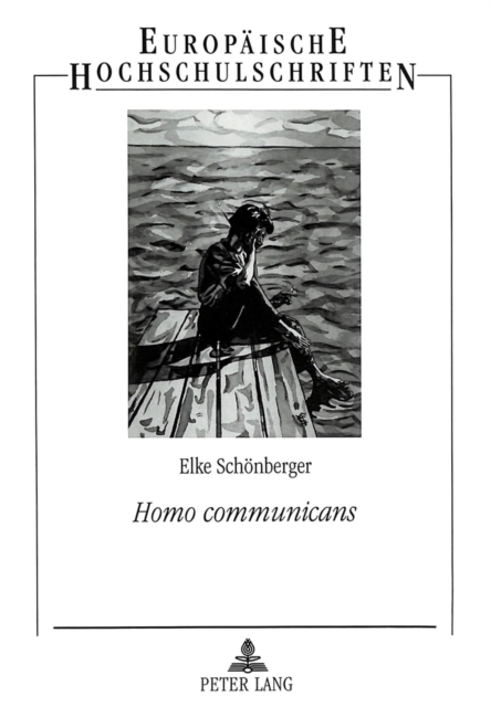 «Homo communicans» : Eine dialogische Abhandlung, Paperback Book