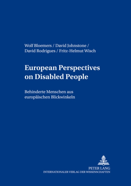 European Perspectives on Disabled People Behinderte Menschen Aus Europaeischen Blickwinkeln, Paperback / softback Book