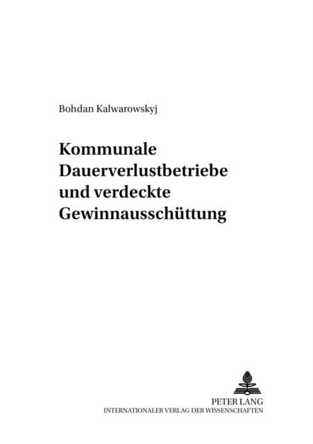Kommunale Dauerverlustbetriebe Und Verdeckte Gewinnausschuettung, Paperback / softback Book