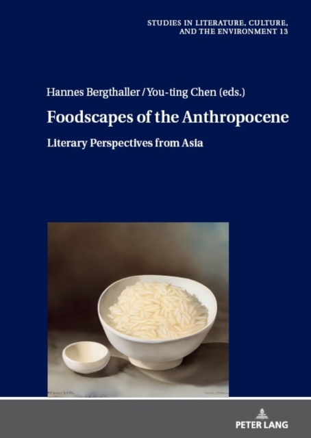 Foodscapes of the Anthropocene : Literary Perspectives from Asia, PDF eBook