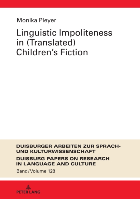 Linguistic Impoliteness in (Translated) Children's Fiction, PDF eBook