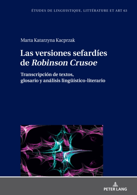 Las versiones sefardies de Robinson Crusoe : Transcripcion de textos, glosario y analisis lingueistico-literario, PDF eBook