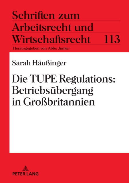Die TUPE Regulations: Betriebsuebergang in Grobritannien, PDF eBook