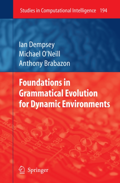 Foundations in Grammatical Evolution for Dynamic Environments, PDF eBook