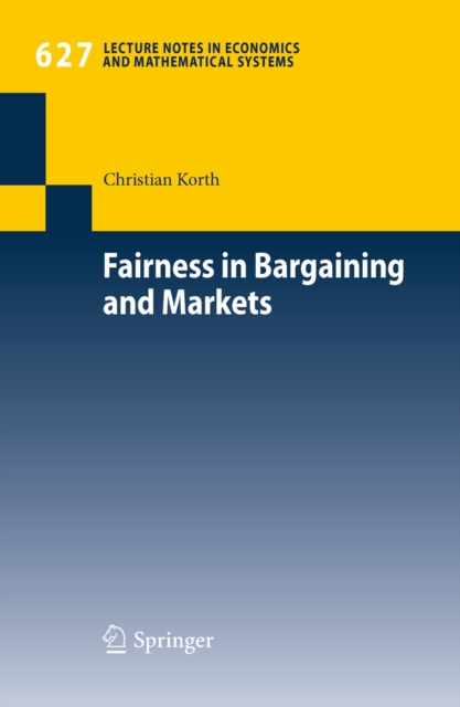 Fairness in Bargaining and Markets, PDF eBook