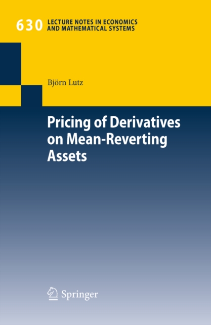 Pricing of Derivatives on Mean-Reverting Assets, PDF eBook