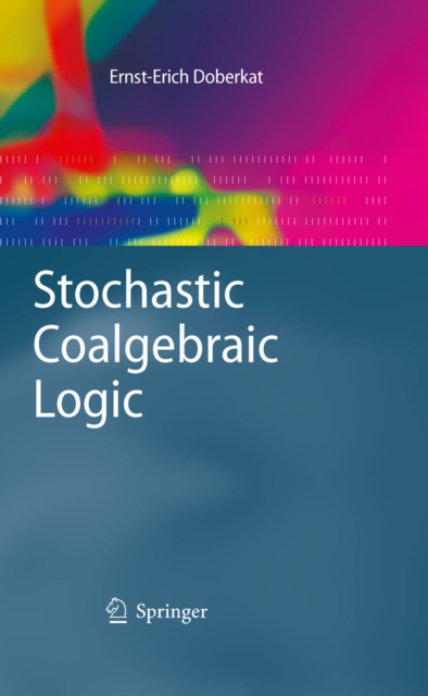 Stochastic Coalgebraic Logic, PDF eBook