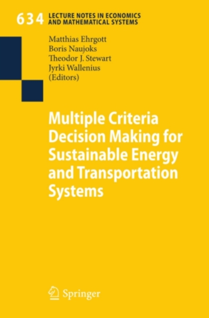Multiple Criteria Decision Making for Sustainable Energy and Transportation Systems : Proceedings of the 19th International Conference on Multiple Criteria Decision Making, Auckland, New Zealand, 7th, PDF eBook