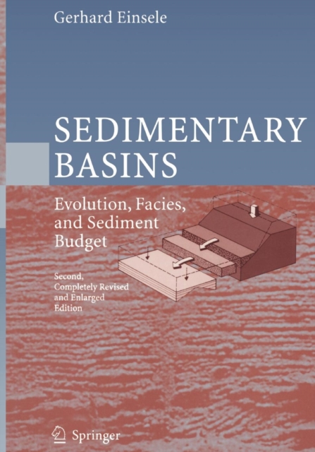 Sedimentary Basins : Evolution, Facies, and Sediment Budget, Paperback Book