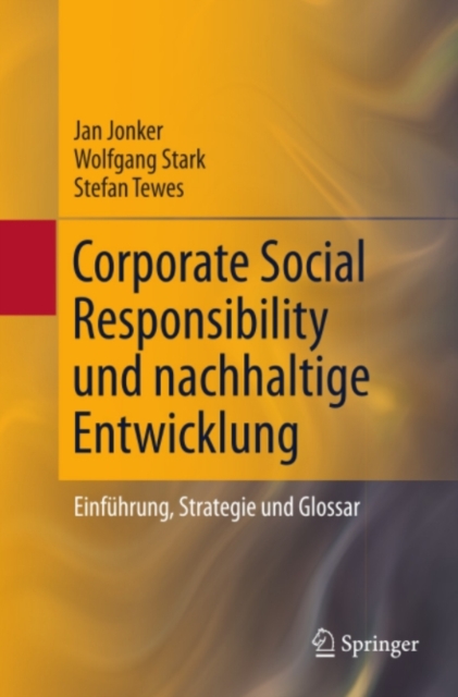 Corporate Social Responsibility und nachhaltige Entwicklung : Einfuhrung, Strategie und Glossar, PDF eBook