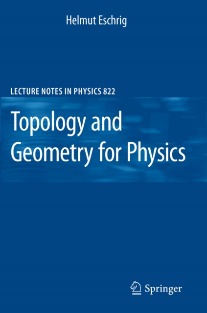 Topology and Geometry for Physics, PDF eBook
