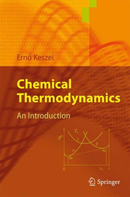 Chemical Thermodynamics : An Introduction, Paperback / softback Book