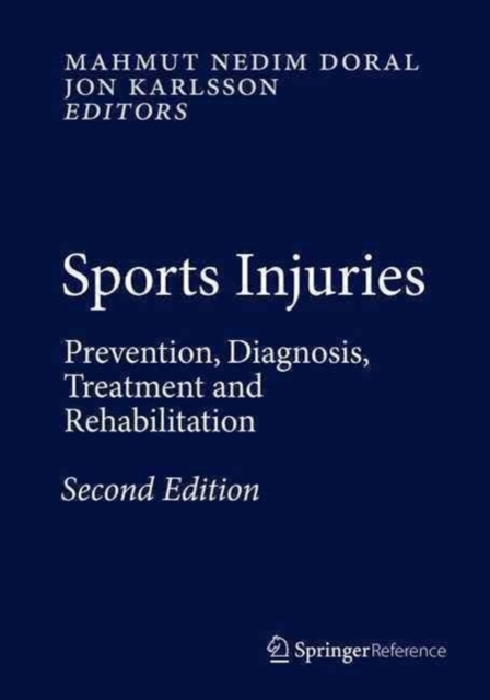 Sports Injuries : Prevention, Diagnosis, Treatment and Rehabilitation, Mixed media product Book
