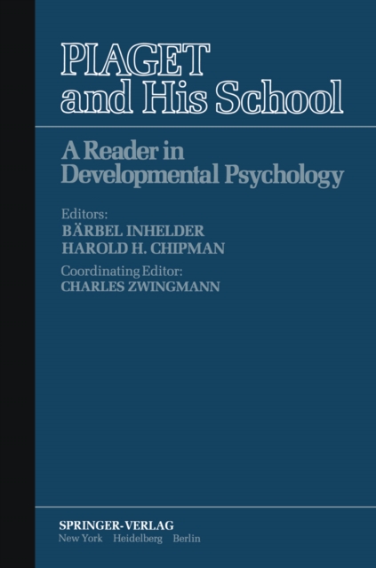 Piaget and His School : A Reader in Developmental Psychology, PDF eBook