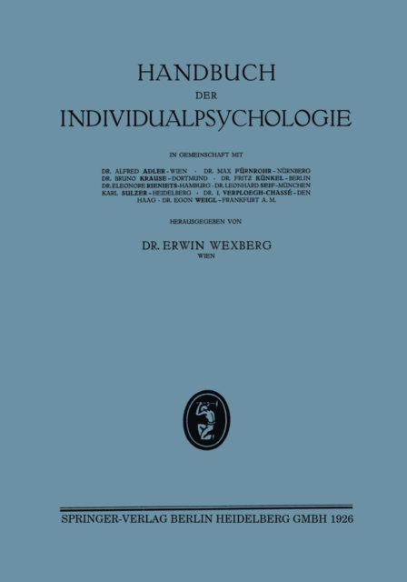 Handbuch der Individualpsychologie : ?weiter Band Geisteswissenschaften / Soziologie Kriminalistik / Bibliographie / Register, PDF eBook